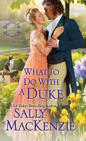 [Spinster House 01] • What to Do with a Duke